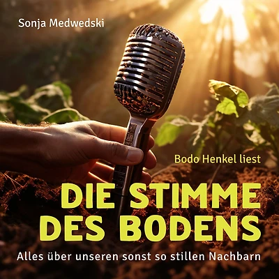 Die Stimme des Bodens: Alles über unseren sonst so stillen Nachbarn