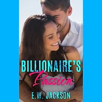 Billionaire's Passion: A New York City Romance Short Story