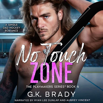 No Touch Zone: A Single Dad Sports Romance