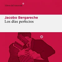 Los días perfectos