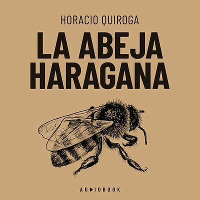 La abeja haragana (Completo)