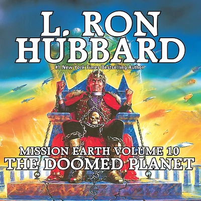 Mission Earth Volume 10: The Doomed Planet