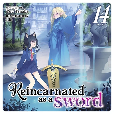 Reincarnated as a Sword (Light Novel) Vol. 14