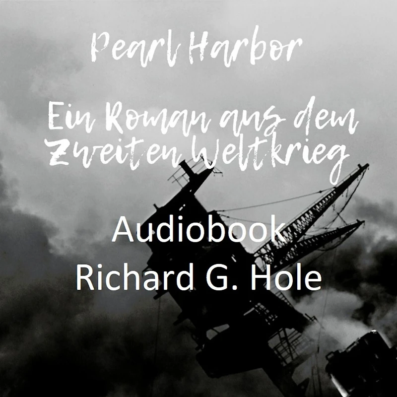 Pearl Harbor: Ein Roman aus dem Zweiten Weltkrieg