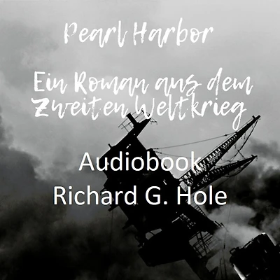 Pearl Harbor: Ein Roman aus dem Zweiten Weltkrieg