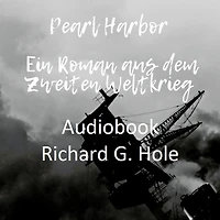 Pearl Harbor: Ein Roman aus dem Zweiten Weltkrieg