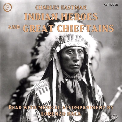 Indian Heroes and Great Chieftains