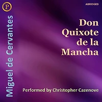 Don Quixote de la Mancha (Abridged)