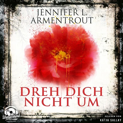 Dreh dich nicht um (Ungekürzt)