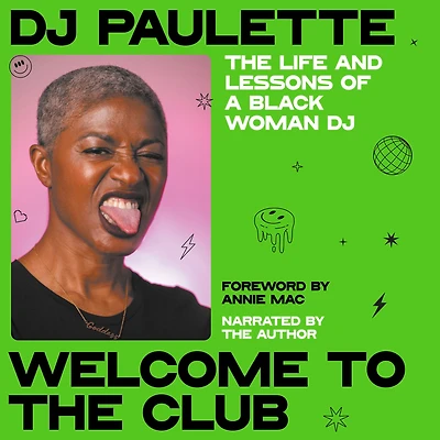 Welcome to The club: life and lessons of a Black woman DJ