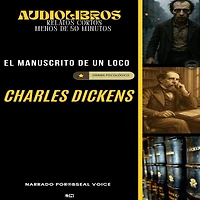 El manuscrito de un loco (completo)