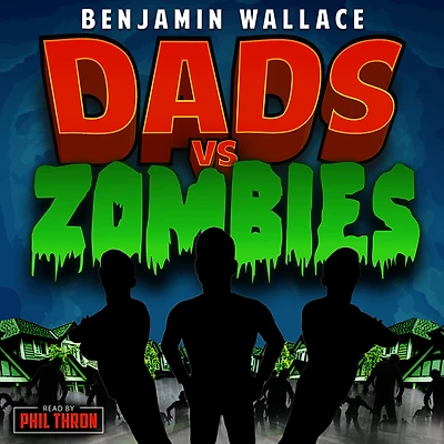 Dads vs. Zombies