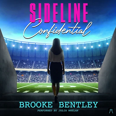 Sideline Confidential: A Novel