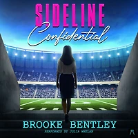 Sideline Confidential: A Novel
