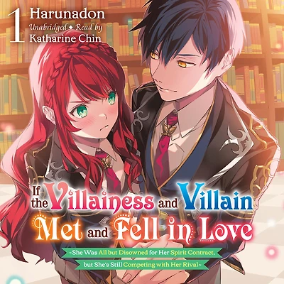 If the Villainess and Villain Met Fell Love, Vol. 1