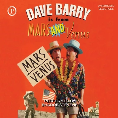 Dave Barry Is from Mars and Venus (Abridged)