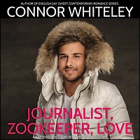 Journalist, Zookeeper, Love: A Gay Holiday Romance Short Story