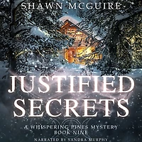 Justified Secrets: A Whispering Pines Mystery, Book 9