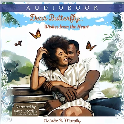 Dear Butterfly...: Wishes from the Heart
