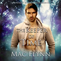 The Keeper of Time: A Wolf Shifter Romance (Moonlight Among Monsters Book 3)