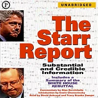 The Starr Report: Substanstial and Credible Information