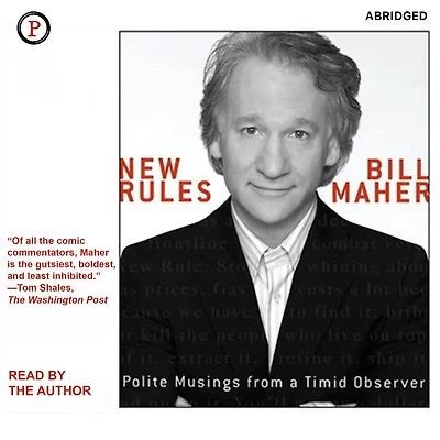 New Rules: Polite Musings from a Timid Observer (Abridged)