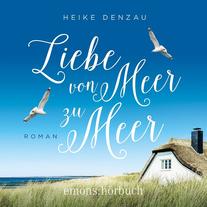 Liebe von Meer zu (Ungekürzt)