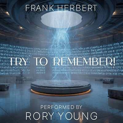 Try to Remember!