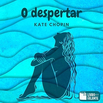 O despertar (Integral)