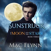 Sunstruck: the Moon and Stars #3 (Werewolf Shifter Romance)