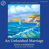 An Unfinished Marriage: A Memoir