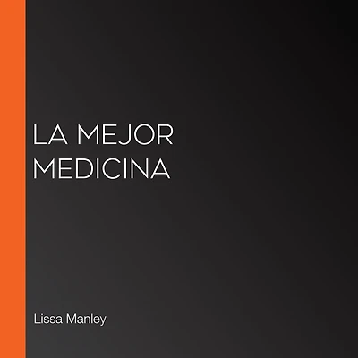 La mejor medicina