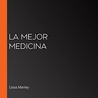 La mejor medicina