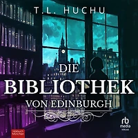 Die Bibliothek von Edinburgh: Roman