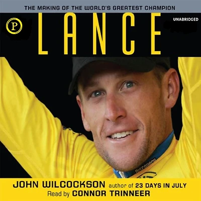 Lance: the Making of World's Greatest Champion