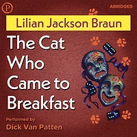 The Cat Who Came to Breakfast (Abridged)