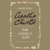 The Lonely God: A Short Story
