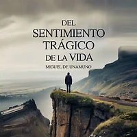 Del Sentimiento Trágico de la Vida