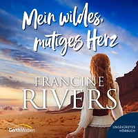 Mein wildes, mutiges Herz