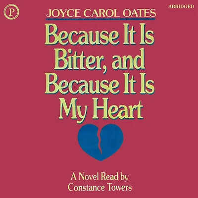 Because It Is Bitter, and My Heart