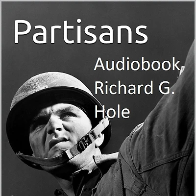 Partisans: Un roman sur la Seconde Guerre Mondiale