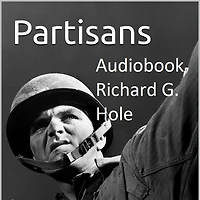 Partisans: Un roman sur la Seconde Guerre Mondiale