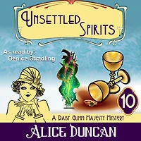 Unsettled Spirits (A Daisy Gumm Majesty Mystery, Book 10): Historical Cozy Mystery (Abridged)