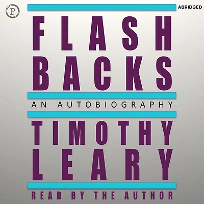 Flashbacks: An Autobiography (Abridged)