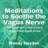 Meditations to Soothe the Vagus Nerve