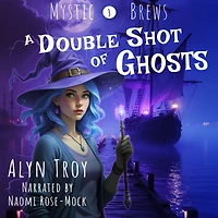A Double Shot of Ghosts (Mystic Brews, #3)