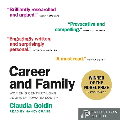 Career and Family: Women's Century-Long Journey toward Equity