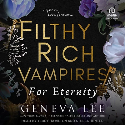Filthy Rich Vampires: For Eternity