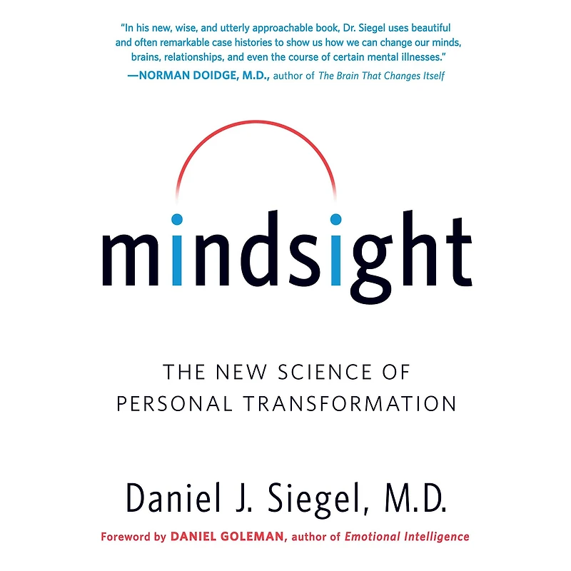 Mindsight: The New Science of Personal Transformation
