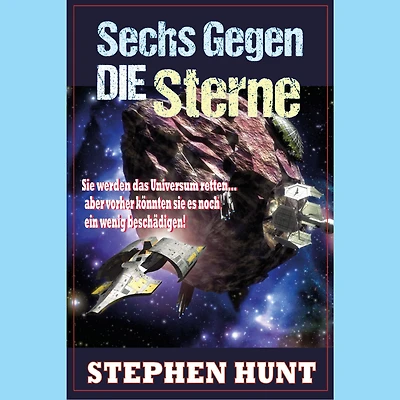 Sechs Gegen die Sterne